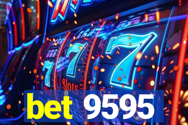 bet 9595