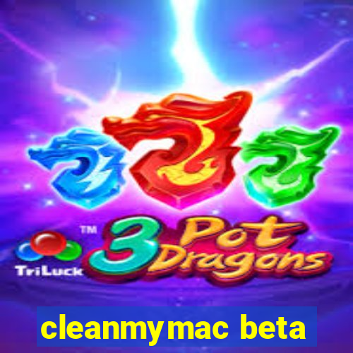 cleanmymac beta