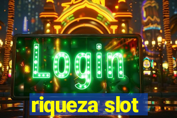 riqueza slot