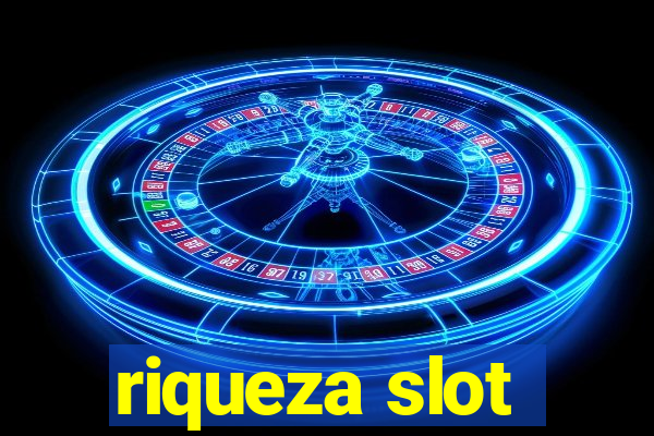 riqueza slot