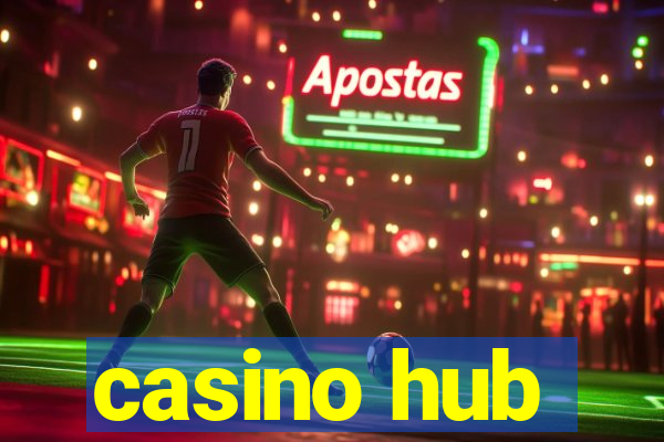 casino hub