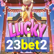 23bet2