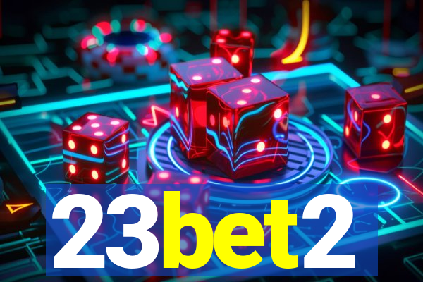 23bet2