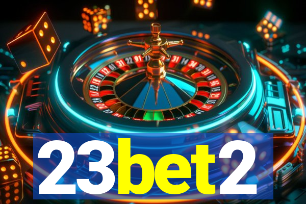 23bet2