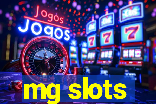 mg slots