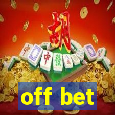 off bet