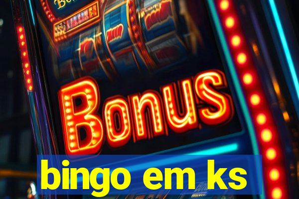 bingo em ks