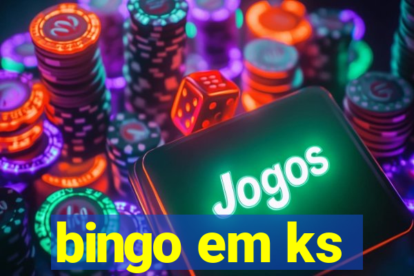 bingo em ks