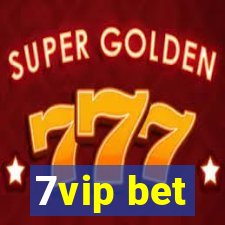 7vip bet