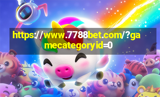 https://www.7788bet.com/?gamecategoryid=0