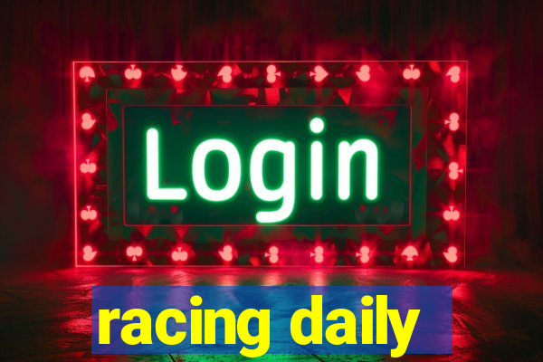 racing daily