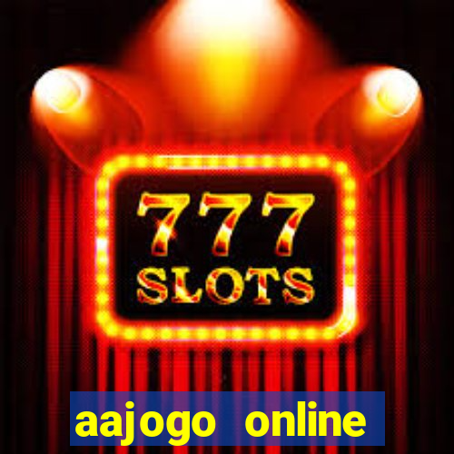 aajogo online casino jogos