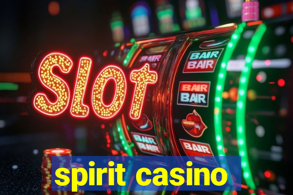 spirit casino