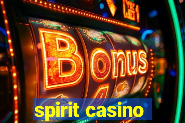 spirit casino