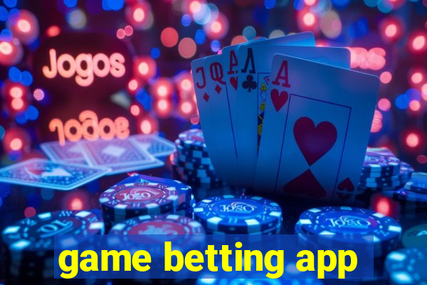 game betting app