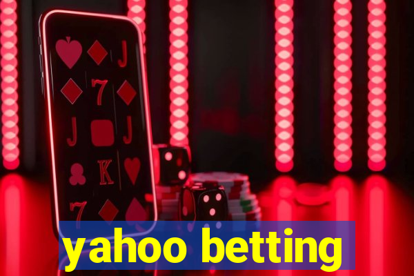 yahoo betting