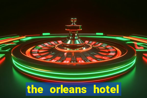 the orleans hotel & casino las vegas nevada