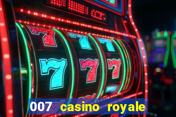 007 casino royale str br