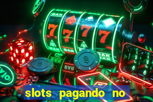 slots pagando no cadastro apk