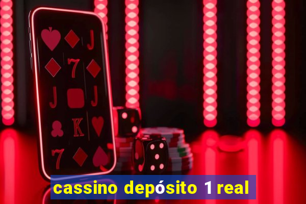 cassino depósito 1 real