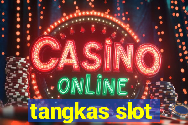 tangkas slot