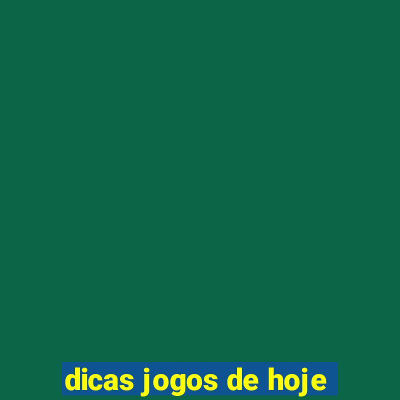 dicas jogos de hoje