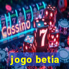 jogo betia