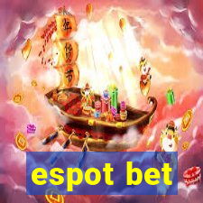 espot bet