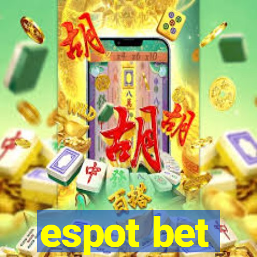 espot bet