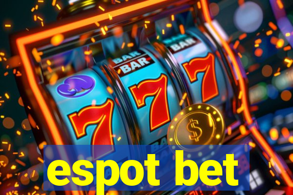 espot bet