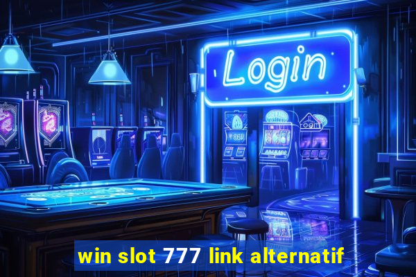 win slot 777 link alternatif