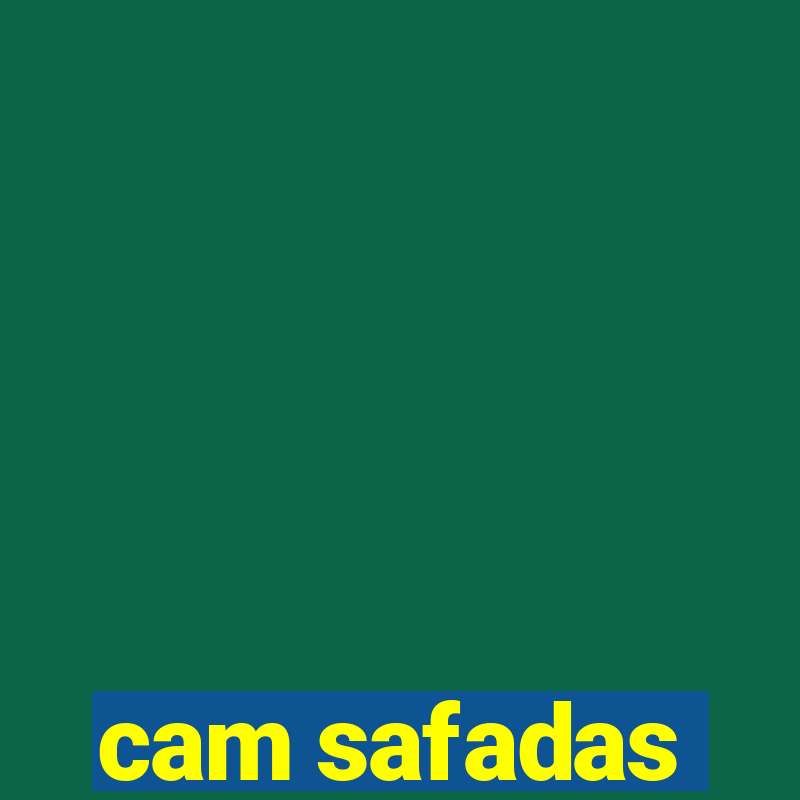 cam safadas