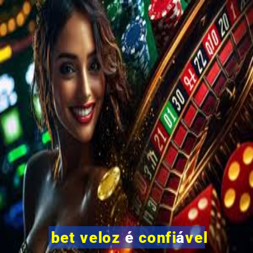 bet veloz é confiável