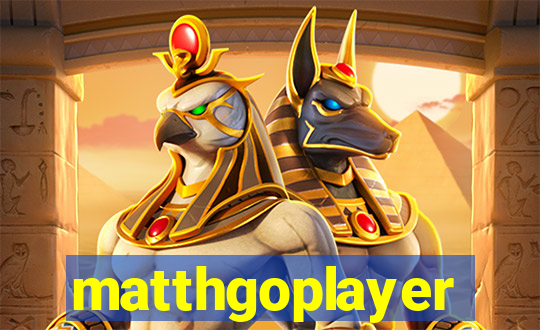 matthgoplayer