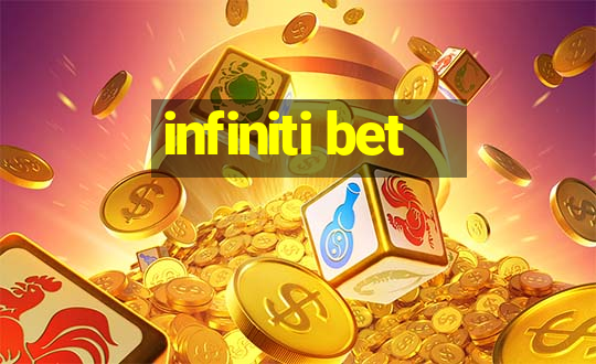 infiniti bet