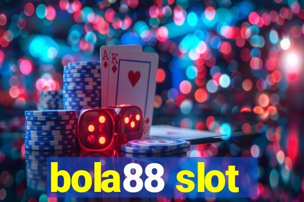 bola88 slot