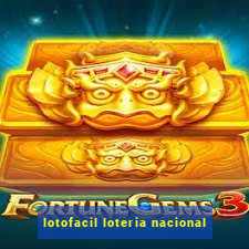 lotofacil loteria nacional