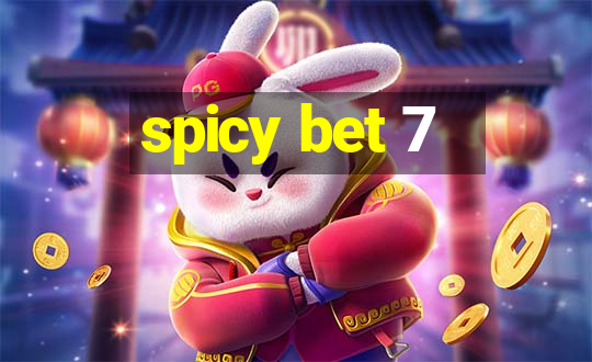 spicy bet 7