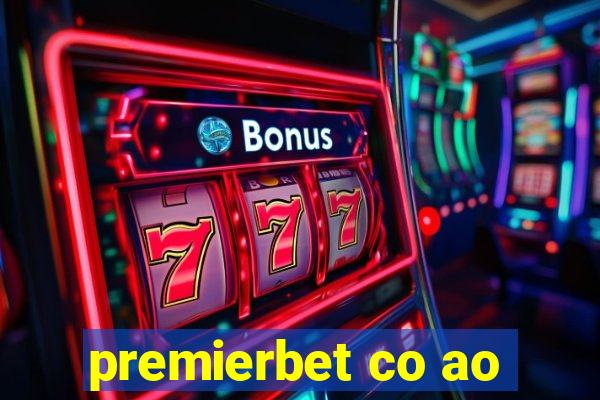 premierbet co ao