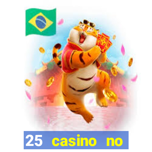 25 casino no deposit bonus