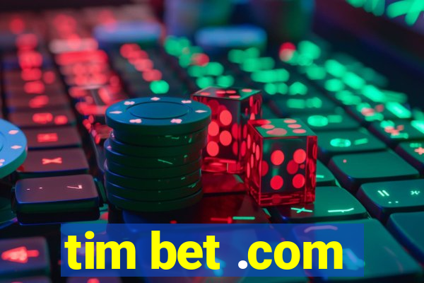 tim bet .com