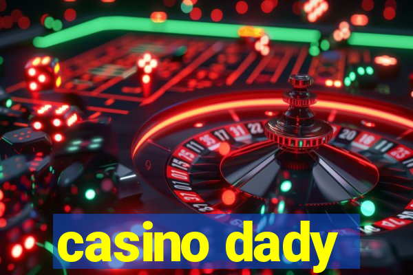 casino dady