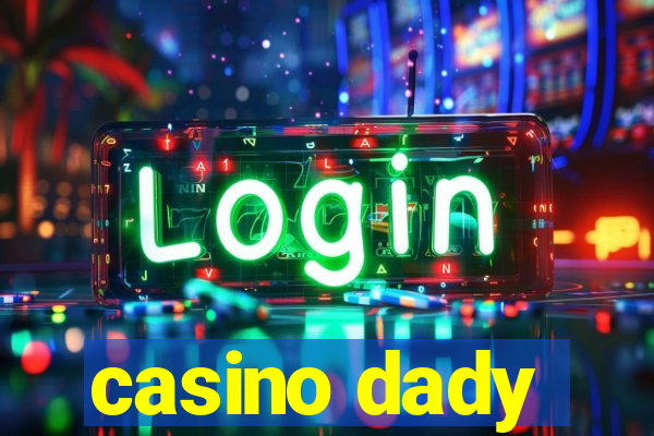 casino dady