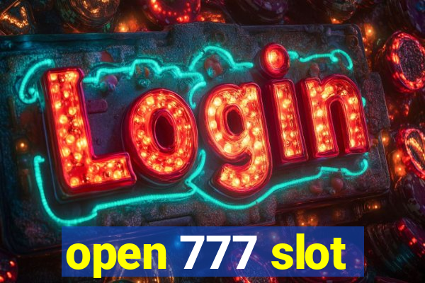 open 777 slot