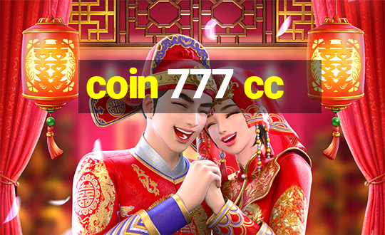 coin 777 cc