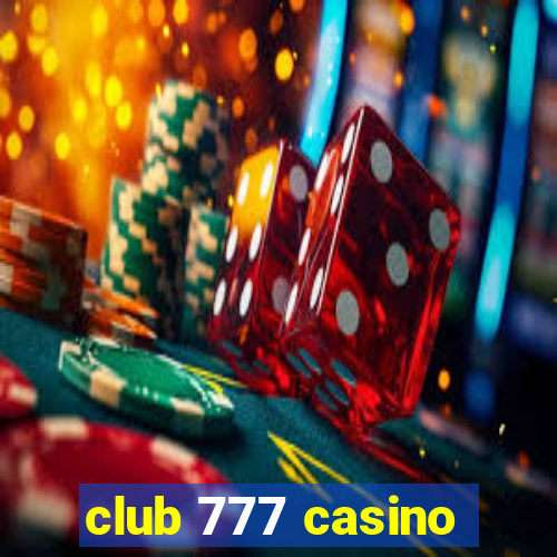 club 777 casino