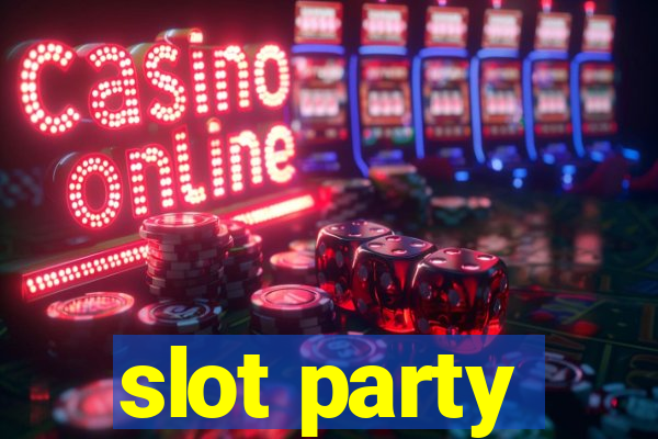 slot party