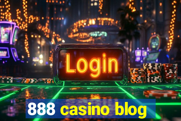 888 casino blog