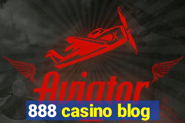 888 casino blog