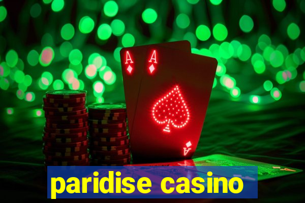 paridise casino